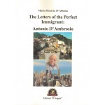 The Letters of the Perfect Immigrant: Antonio D’Ambrosio